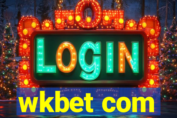 wkbet com